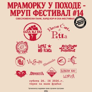 Mramorku U Pohode – MRUP Festival #14: Sveslovenski punk, hardcore i ska festival